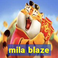 mila blaze